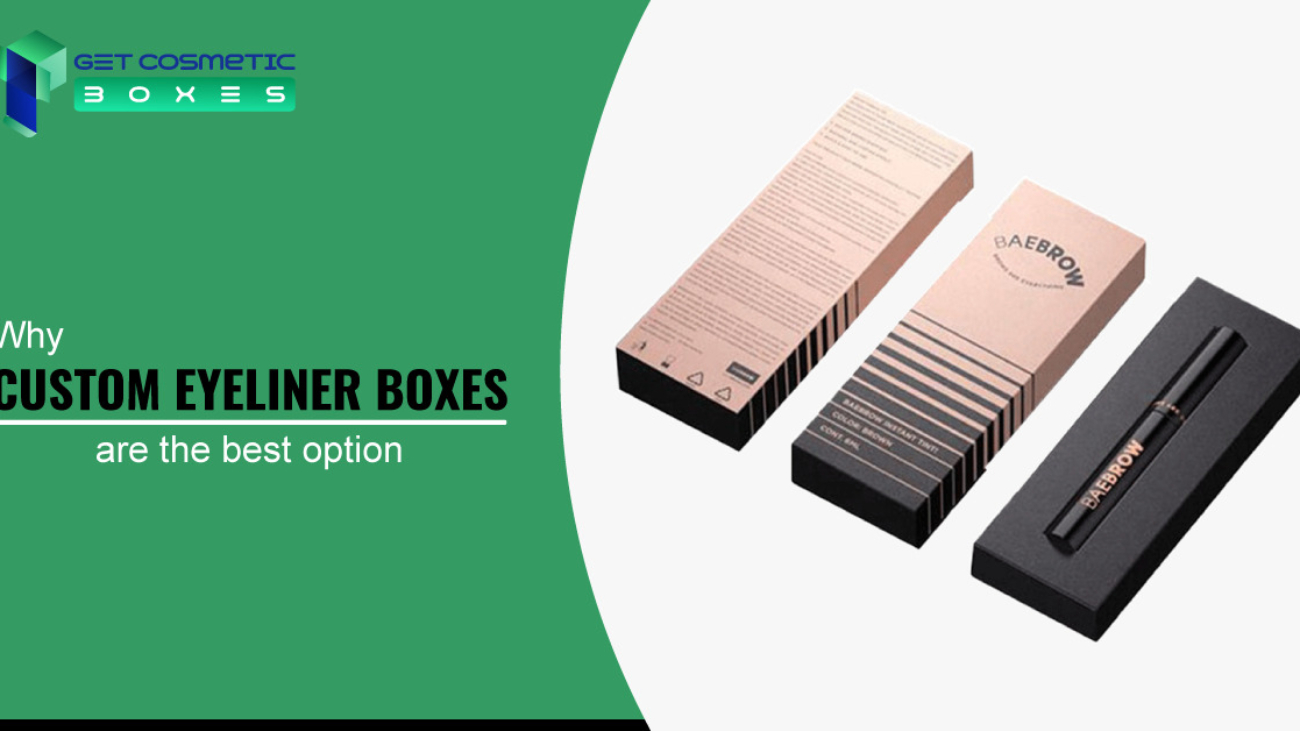 Best Custom Eyeliner Boxes