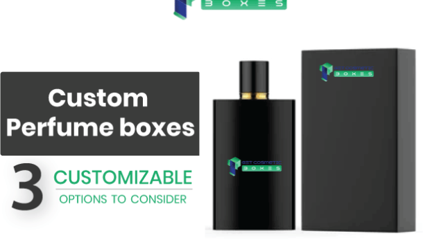 Custom-Perfume-boxes-Three-customizable-options-to-consider
