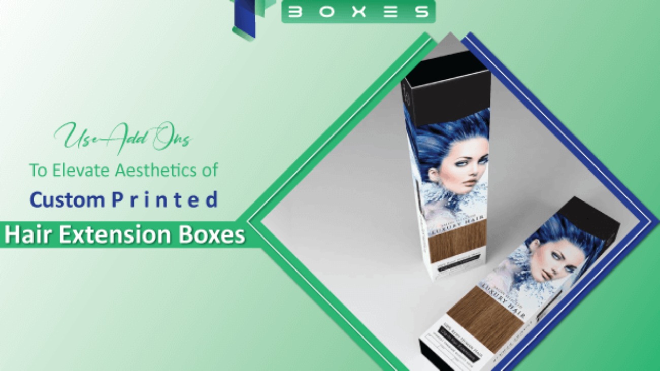 Custom Printed Hair Extension Boxes